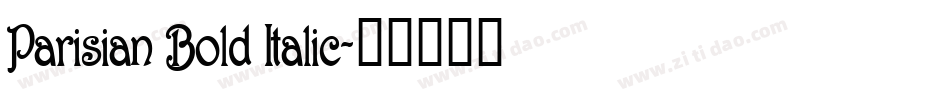 Parisian Bold Italic字体转换
